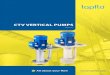 CTV VERTICAL PUMPS - Steinle Pumpen · Tapflo is an independent, Swedish, family owned, manufacturer and global supplier of air operated diaphragm pumps, centrifugal pumps and other