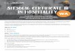SIT30616 CERTIFICATE III IN HOSPITALITY WAarrowtrainingservices.com.au/resources/pdf/2017course/WA_201709… · and practical skills learned through this qualiﬁ cation will help