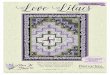 Design By Jackie Robinson of Animas Quilts · LOVE Lilacs 57” x 77” Lilacs in Bloom , Jackie Robinson & Benartex nimas Quilts animasquilts.com designed by Jackie Robinson Eureka,