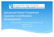 Advanced Water Treatment Operator Certification Development · 2016-11-15 · Advanced Water Treatment Operator Certification Development Panel Discussion – Annual Spring Conference