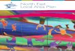 North East Local Area Plan · 2020-03-16 · North East Local Area Plan 4 Centres and neighbourhoods never stay the same. The North East Local Area of the 1960s was very different