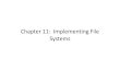 Chapter 11: Implementing File Systemshscc.cs.nthu.edu.tw/~sheujp/lecture_note/09os/CH11OS.pdf · • Free -Space Management • Efficiency and Performance • Recovery • NFS •