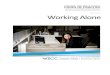 September 2016 Working Alone - WSCC · 2016-09-29 · September 2016 6 WSCC | Codes of Practice | Working Alone DEFINITIONS Competent: having knowledge, training, and skills to organize