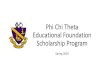 Phi Chi Theta Educational Foundation Scholarship Program · 2020-04-13 · •All letters of recommendation must be on letterhead or come from an official company (@companyname.com)
