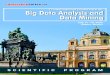 th Big Data Analysis and Data Mining · 14:00-16:00 Talks On: Big Data Analytics Talks On: Big Data in Nursing Research Big Data Analytics Adoption Big data in nursing inquiry Benefits