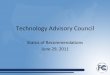 Technology Advisory Counciltransition.fcc.gov/oet/tac/TACJune2011mtgfullpresentation.pdf · – By 2014, the United States will have fewer than 42M access lines – Access line losses