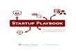 Startup Playbook | CT Corporation · 3 Startup Playbook Congratulations on forming your new business and joining the ranks of America’s job creators. Now that your doors are open,