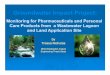 Groundwater Impact Project - PNCWA PNCWA... · Groundwater Impact Project: Monitoring for Pharmaceuticals and Personal ... measurable PPCP’s in its sewage? ... §The types of contaminants