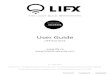 User Guide...User Guide LIFX GLS Gen1 V1 –May 2014 Edward Lees –Strategic Business Unit Manager LED –Directional Lamps / Modules and Smart Lighting Havells Sylvania Europe –Longbow