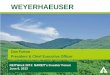WEYERHAEUSER - filecache.investorroom.comfilecache.investorroom.com/mr5ir_weyerhaeuser/259... · •market demand for the company’s products, which is related to the strength of
