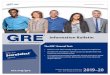 GRE 2019-20 Information Bulletin · and law. For more than 60 years, GRE scores have been used by admissions and fellowship panels at thousands of graduate programs aroundthe world