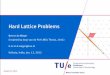 Hard Lattice Problems - ICERM - Home · Hard Lattice Problems Benne de Weger (inspired by Joop van de Pol’s MSc Thesis, 2011) ... an integral multiple of y. This is equivalent to