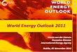 World Energy Outlook 2011€¦ · to drive global energy demand Growth in primary energy demand Global energy demand increases by one-third from 2010 to 2035, with China & India accounting