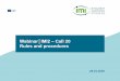 Webinar│IMI2 – Call 20 Rules and procedures...IMI2 JU Call 20 - topics Topic 1: Early diagnosis, prediction of radiographic outcomes and development of rational, personalised treatment