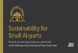 Sustainability for General Aviation Sustainability for Small Airports Minnesota Council of Airports
