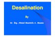 Dr Eng Ahmed Moustafa A MoussaDr. Eng. Ahmed Moustafa A ... Cost of Desalination in Egypt For Water