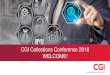 CGI Collections Conference 2018 WELCOME!• Overall household debt now totalling £1.9 trillion. • Around three in ten working-age households show at least one sign of debt distress