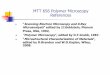 MTT 656 Polymer Microscopy References · MTT 656 Polymer Microscopy References 1. “Scanning Electron Microscopy and X-Ray Microanalysis” edited by J.I.Goldstein, Plenum Press,
