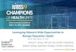Leveraging Network-Wide Opportunities to Manage Population … · 2019-02-07 · Leveraging Network-Wide Opportunities to Manage Population Health Session 286, February 14, 2019 Richard