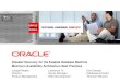 Disaster Recovery for the Exadata Database Machine Maximum ... · Disaster Recovery for the Exadata Database Machine Maximum Availability Architecture Best Practices Joseph Meeks