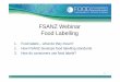 FSANZ Webinar Food Labelling• ‘Choosing the Right Stuff- the official shoppers’ guide to food additives and labels, kilojoules and fat content’ Murdoch Books ISBN 1921208406