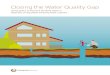 Closing the Water Quality Gap...2017/07/25  · 8 | Closing the Water Quality Gap | changelabsolutions.org testing ground for new ideas, yield important data, shed light on what works,