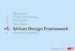 5. Urban Design Framework - JTP · 2016-05-24 · Site Analysis 5. Urban Design Framework 6. Illustrative Masterplan Paddington Place. Urban Design Vision 1. XXX Paddington Place