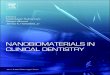 Nanobiomaterials in Clinical Dentistry › phy › appkchu › Publications › 2013 › 13.26.pdf · Nanobiomaterials in Clinical Dentistry Edited by Karthikeyan Subramani Waqar