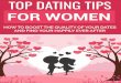 Microsoft Word - Top-Dating-Tips-for-Women.docx  · Web viewThe author has made every reasonable effort to be as accurate and complete as possible in the creation of this book and
