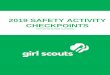 2019 SAFETY ACTIVITY CHECKPOINTS - Girl Scouts · 2019-12-18 · 4 Girl Scout Activity Safety Standards & Guidelines Safety Activity Checkpoints (SAC) is a resource that provides