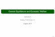 GeneralEquilibrium and Economic Welfare › files › atoms › files › lecture_7_general... · 2016-06-28 · GeneralEquilibrium and Economic Welfare Lecture7 Reading:Perlo⁄