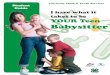 Youth Babysitting Guide · Youth Services and National 4-H outreach efforts. It is comprised of two guides, an Instructor Guide and a Student Guide, and an interactive CD Rom. The