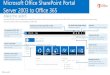 Microsoft Office SharePoint Portal Server 2003 to Office 365 · Microsoft Office 365 may look different from SharePoint Portal Server 2003, but you’ll quickly discover that Office