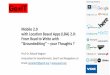 Mobile 2.0 with Location Based Apps (LBA) 2.0: From Read ... · IoT & autodrive Personal Processing Global Transport Mobile Processing Local Transport Software Service Hardware ?