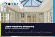 Optic Windows and Doors › wp-content › uploads › ...Windows and doors done differently Your home is more than just a place to live: it’s your happy place, your haven, the place