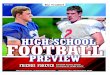 HIGH SCHOOL FOOTBALL - TownNews€¦ · CV] to play. Because they always wanted to play together.” Those “recruiting” attempts failed, and instead the boys took vastly diferent