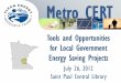 Metro CERT - Clean Energy Resource Teams … · Metro CERT Affiliates •Affiliates are those community groups, congregations, schools, and municipalities that share our vision of