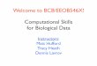 Welcome to BCB/EEOB546X! Computational Skills for ... · UNIX UNIX is an operating system originally developed by AT&T’s Bell Labs in the 1960’s (then Novell, then The Open Group)