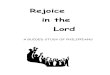 Rejoice in the Lord - d1swb5ay1qopx0.cloudfront.netd1swb5ay1qopx0.cloudfront.net › ... › Stephen-Fowl-Rejoice-in-the-Lor… · REJOICE IN THE LORD A GUIDED STUDY OF PHILIPPIANS