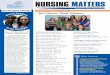 NURSING MATTERS - Nicklaus Children's Hospital · design of PEDS CareNet, iNet (nursing and ancillary documentation), NHQM Asthma, and CareAware. Currently, she is working with the
