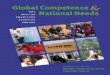 Global Competence National Needs - NAFSA · GLOBAL COMPETENCE & NATIONAL NEEDS The tipping point is very near. When the nation reaches it, studying abroad will be little more unusual