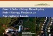 Smart Solar Siting: Developing Solar Energy Projects on ... › wp-content › uploads › 2019 › 02 › ...Smart Solar Siting Guidelines for Local Land Use Policies 1. Include a