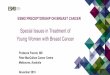 Special Issues in Treatment of Young Women with Breast Cancer › content › download › 275404 › ... · Special Issues in Treatment of Young Women with Breast Cancer Multidisciplinary