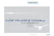Tank cleaning nozzles - shop.lechler.de€¦ · nozzle does not become submerged in the product of the tank. also, the nozzle should be located in the upper third of the tank height