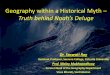 Geography within a Historical Myth Truth behind Noah’s Deluge › member › congress › resource › IWRA... · 2017-10-09 · Geography within a Historical Myth – Truth behind