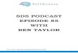 SDS PODCAST EPISODE 85 WITH BEN TAYLOR€¦ · secrets, and the future of technology, and of course, our . favourite subject with Ben, drones. We talked about different applications