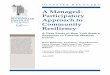A Managed- Participatory Community Resiliency · 2016-07-12 · A Managed-Participatory Approach to Community Resiliency A Case Study of New York State’s Response to Extreme Weather