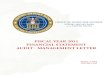 FISCAL YEAR 2011 FINANCIAL STATEMENT AUDIT ......SUBJECT: Fiscal Year 2011 Financial Statement Audit - Final Management Letter (OIG-AR-12-03, January 3, 2012) This memorandum transmits