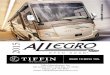 Allegro RED › ...Ti˜n Motorhomes, Inc. 105 2nd St. NW • Red Bay, AL 35582 Phone: 256-356-8661 Email: info@tiffinmotorhomes.com OWNER’S MANUAL 2015 105 2nd St. NW • Red Bay,