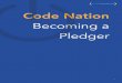 Becoming a Pledger - Code Nation€¦ · exceeds the guidelines set for the Apprenticeship standard for coding. Our students graduate from Code Nation with technical skills which